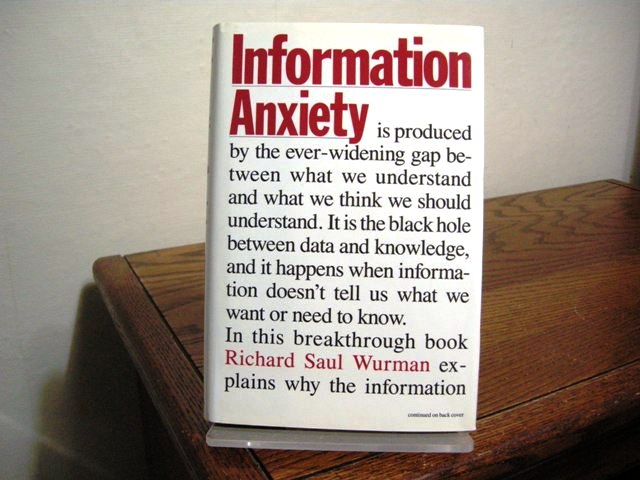 Information Anxiety