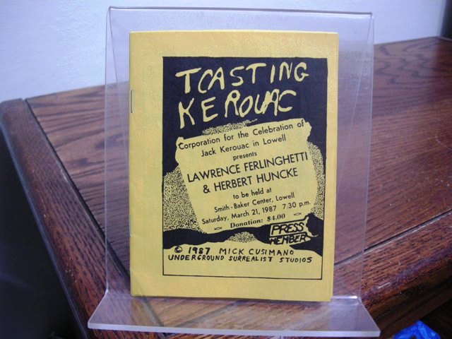 Toasting Kerouac: Corporation for the Celebration of Jack Kerouac in Lowell presents Lawrence Ferlinghetti & Herbert Huncke, to be held at Smith-Baker Center, Lowell, Saturday, March 21, 1987