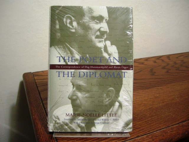 The Poet and the Diplomat: The Correspondence of Dag Hammarskjold and Alexis Leger