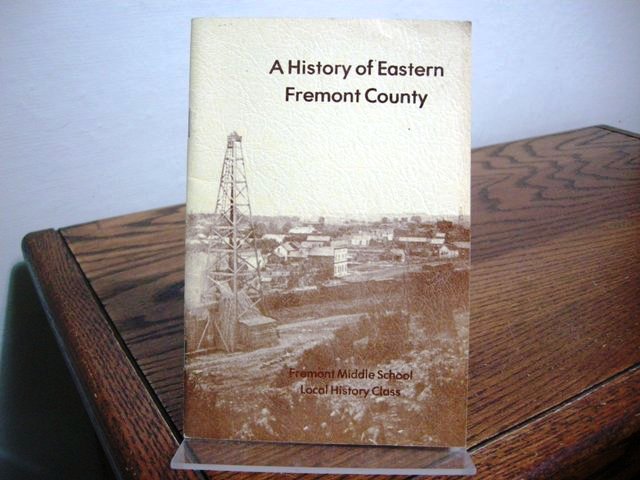 A History of Eastern Fremont County [Colorado]